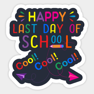 Happy Last Day Of School Sticker